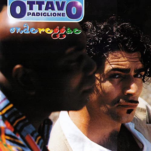 OTTAVO PADIGLIONE - ONDEREGGAE
