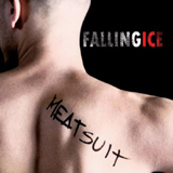 FALLINGICE - MEATSUIT