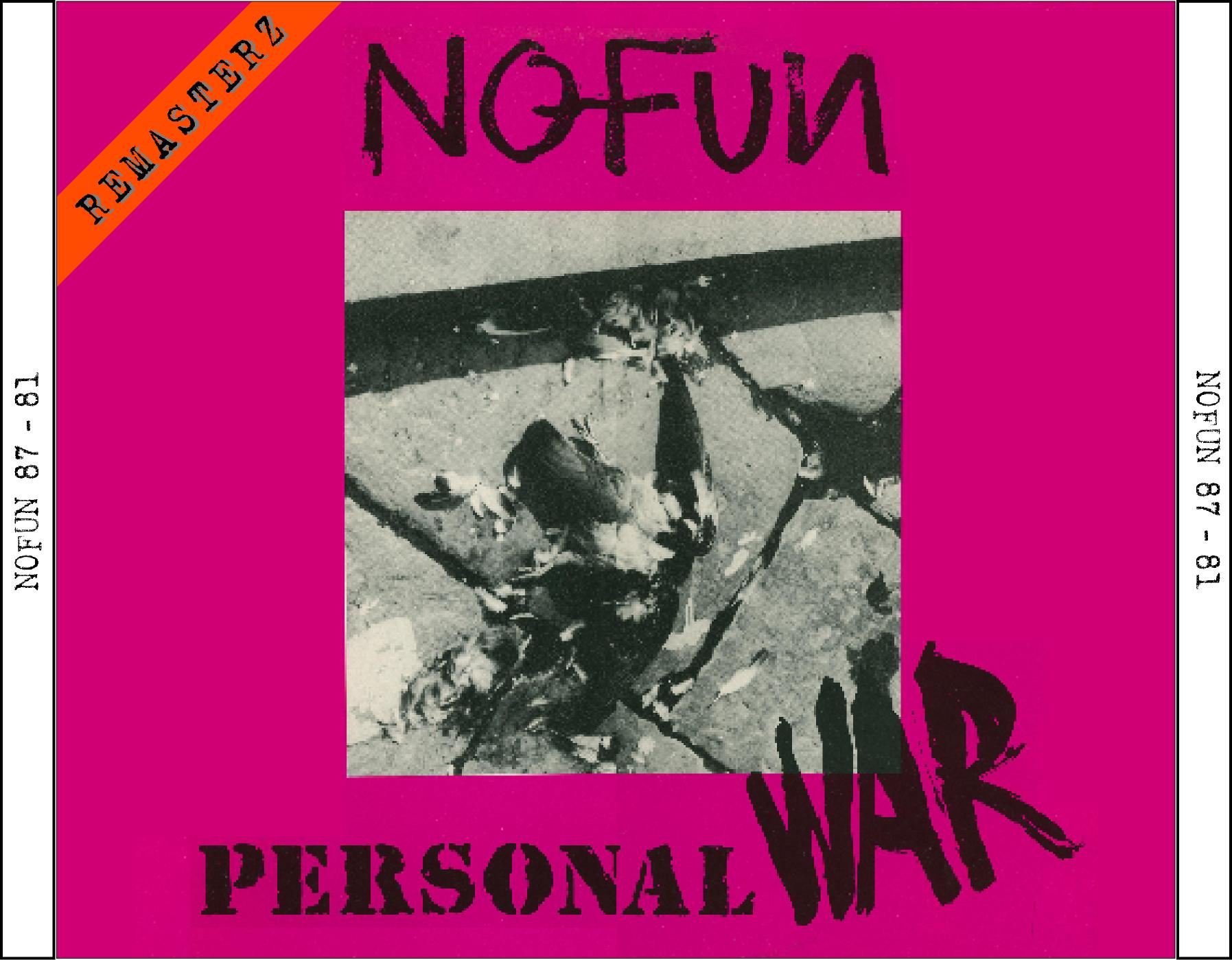 NO FUN - PERSONAL WAR