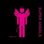 SUPERANGELS - 69 BPM