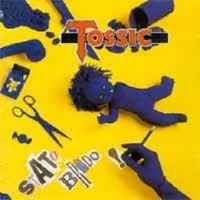 TOSSIC - STATO BRADO